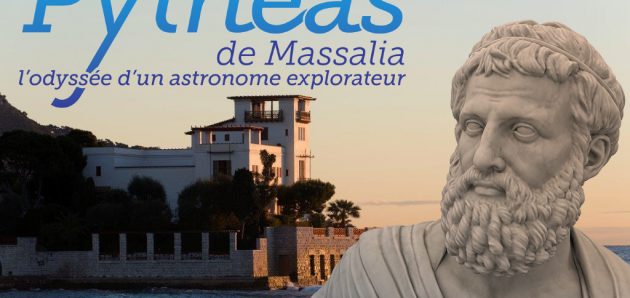 Pythéas de Massalia, l’odyssée d’un astronome explorateur Pythéas de Massalia, l’odyssée d’un astronome explorateur